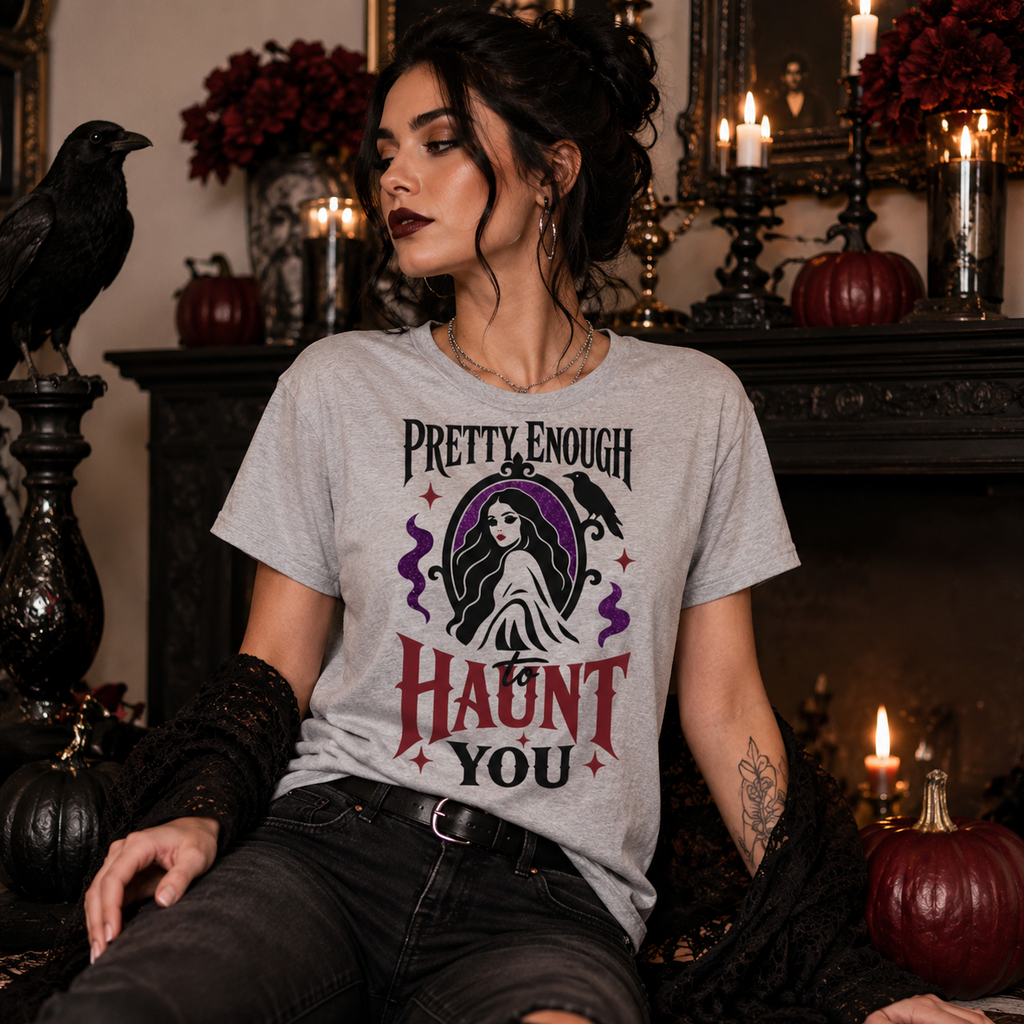 Pretty Enough to Haunt You Graphic Halloween Tee