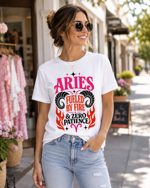 Aries Zodiac Shirt, Fueled by Fire & Zero Patience Tee, Sassy Astrology T-Shirt, Aries Birthday Gift for Her