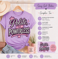 Polite Not Powerless Lilac Glitter Shirt, Sassy Empowerment Graphic Tee