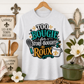 Too Bougie for Store-Bought Roux Shirt, Cajun Gumbo Tee