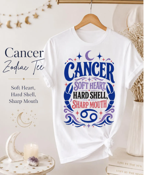 Cancer Zodiac Shirt, Soft Heart Hard Shell Sharp Mouth Tee,  Astrology T-Shirt, Sassy Birthday Tee