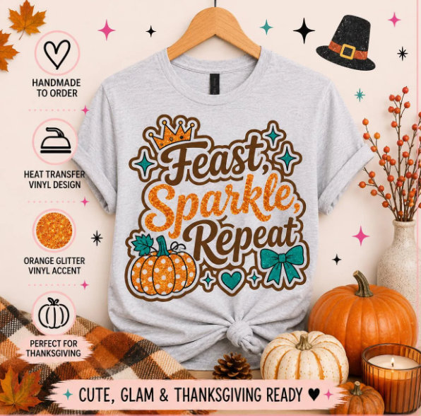 Women's Thanksgiving Graphic Tee – Feast Sparkle Repeat Orange Glitter Shirt
